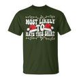Most Likely To Hit This Matching Family Christmas T-Shirt