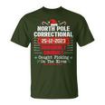 North Pole Correctional Disorderly Conduct Caught Elves Xmas T-Shirt