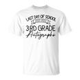 2022-2023 Last Day Autographs School 3Rd Grade Keepsake Unisex T-Shirt