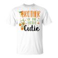 Brother Little Cutie Baby Shower Orange 1St Birthday Party Unisex T-Shirt