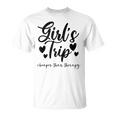 Girls Trip Cheapers Than Therapy Sisters Trip T-shirt