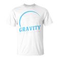 Gravity Is For The Weak High Jump Track T-Shirt
