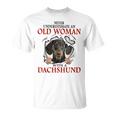 Never Underestimate An Old Woman With A Dachshund Unisex T-Shirt