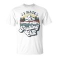 Vintage Truck Towing Boat Captain Funny I Hate Pulling Out Unisex T-Shirt