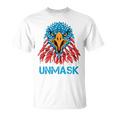 Womens Unmask Usa 4Th Of July Eagle -On Back No More Mask 4 Of July Unisex T-Shirt