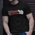 2 In The Pink 1 In The Stink Quote T-Shirt Gifts for Him