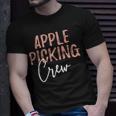 Apple Picking Crew Apple Picking Outfit Apple Picking Season T-Shirt Gifts for Him