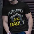 Armed And Dadly Funny Armed Dad Pun Deadly Fathers Day Unisex T-Shirt Gifts for Him