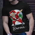 Barcia Name Gift Santa Barcia Unisex T-Shirt Gifts for Him