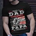 Being Dad Is An Honor Being Papa Is Priceless Usa Flag Gift For Mens Unisex T-Shirt Gifts for Him