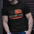 Best Dad Ever With Us American Flag Gifts Fathers Day Dad Unisex T-Shirt Gifts for Him