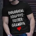 Biological Adoptive Foster Grandpa National Adoption Month Gift For Mens Unisex T-Shirt Gifts for Him