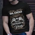 Blood Name Gift Blood Blood Runs Through My Veins Unisex T-Shirt Gifts for Him