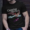 Capsize The Rich Unisex T-Shirt Gifts for Him