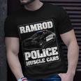 Car Ramrod Police Muscle Cars Say Car Ramrod Troopers Cars Funny Gifts Unisex T-Shirt Gifts for Him