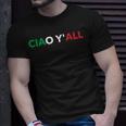 Ciao Yall Italian Slang Italian Saying T-shirt Gifts for Him
