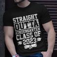 Class Of 2023 Funny Straight Outta Kindergarten Graduation Unisex T-Shirt Gifts for Him