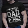 Cool Stepdad For Dad Father Stepfather Step Dad Bonus Family Unisex T-Shirt Gifts for Him