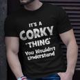 Corky Thing Name Funny Unisex T-Shirt Gifts for Him