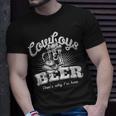 Cowboys & Beer Thats Why Im Here Funny Cowgirl Gift For Womens Unisex T-Shirt Gifts for Him