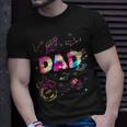 Dad Outer Space Daddy Planet Birthday Fathers Day Gift For Women Unisex T-Shirt Gifts for Him