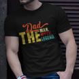 Dad The Man Myth Legend Vintage Fathers Day Daddy Unisex T-Shirt Gifts for Him