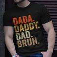 Dada Daddy Dad Bruh Humor Adult Fathers Day Vintage Father Unisex T-Shirt Gifts for Him
