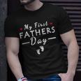 Dads Fathers Day My First Fathers Day New Dad T-shirt Gifts for Him