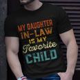 My Daughter In Law Is My Favorite Child Fathers Day In Law T-shirt Gifts for Him