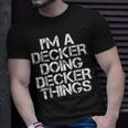 Decker Funny Surname Family Tree Birthday Reunion Gift Idea Unisex T-Shirt Gifts for Him