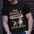 Dog It’S A Beagle Thing You Wouldn’T Understand T-Shirt Gifts for Him