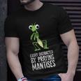 Easily Distracted By Praying Mantises T-Shirt Gifts for Him