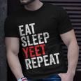 Eat Sleep Yeet Repeat Popular Dance Quote T-Shirt Gifts for Him