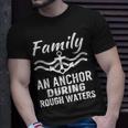 Family Anchor Rough Waters Novelty Sailing Nautical Unisex T-Shirt Gifts for Him