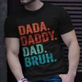 Fathers Day Dad Dada Daddy Bruh Vintage Father Funny Unisex T-Shirt Gifts for Him