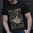 Fathor - Like A Dad Just Way Mightier Fathers Day Viking Unisex T-Shirt Gifts for Him