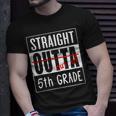 Fifth Grade Graduation Straight Outta 5Th Grade Unisex T-Shirt Gifts for Him