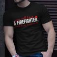 Firefighter Wife Firemans Wife Proud Firefighter Husband Gift For Women Unisex T-Shirt Gifts for Him