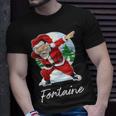 Fontaine Name Gift Santa Fontaine Unisex T-Shirt Gifts for Him