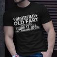 Fun Certified Old Fart Gag For Men T-Shirt Gifts for Him