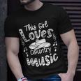 Funny Cowgirl Hat Music Lover This Girl Loves Country Music Unisex T-Shirt Gifts for Him