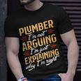 Funny Plumber Job Design Proud Profession Gift Plumber Funny Gifts Unisex T-Shirt Gifts for Him