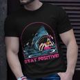 Funny Stay Positive Shark Beach Motivational Quote Unisex T-Shirt Gifts for Him