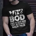 Funny Veteran Fathers Day Quote Vet Bod Like A Dad Bod Unisex T-Shirt Gifts for Him