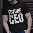 Future Ceo For The Upcoming Chief Executive Officer T-Shirt Gifts for Him