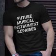 Future Musical Instrument Repairer T-Shirt Gifts for Him