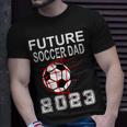 Future Soccer Dad 2023 Pregnancy Announcement Father To Be Unisex T-Shirt Gifts for Him