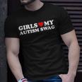Girls Love My Autism Swag Funny Autistic Boy Gifts Awareness Unisex T-Shirt Gifts for Him