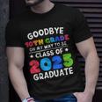 Goodbye 10Th Grade Class Of 2025 Graduate 10Th Grade Cute Unisex T-Shirt Gifts for Him
