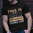 This Is What A Great Dermatopathologist Looks Like T-Shirt Gifts for Him